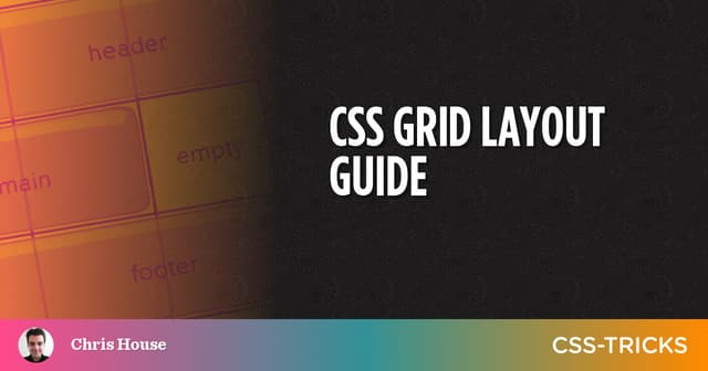 A Complete Guide to CSS Grid